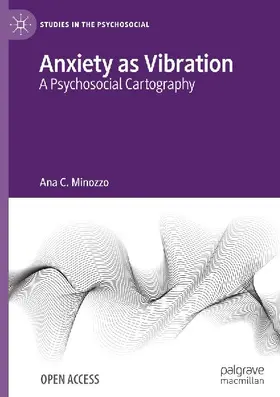 Anxiety as Vibration