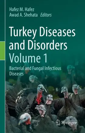 Turkey Diseases and Disorders Volume 1
