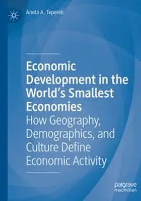 Economic Development in the World's Smallest Economies