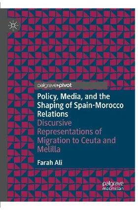Policy, Media, and the Shaping of Spain-Morocco Relations