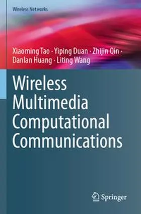 Wireless Multimedia Computational Communications