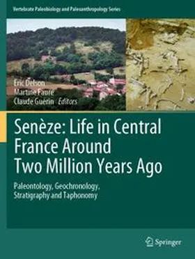 Senèze: Life in Central France Around Two Million Years Ago