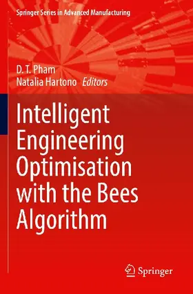 Intelligent Engineering Optimisation with the Bees Algorithm