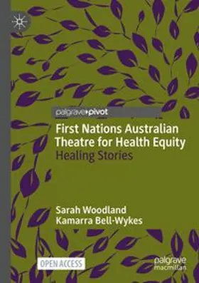 First Nations Australian Theatre for Health Equity