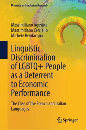 Linguistic Discrimination of LGBTQ+ People as a Deterrent to Economic Performance