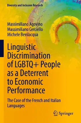 Linguistic Discrimination of LGBTQ+ People as a Deterrent to Economic Performance