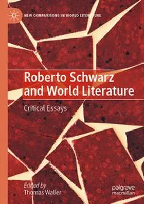 Roberto Schwarz and World Literature