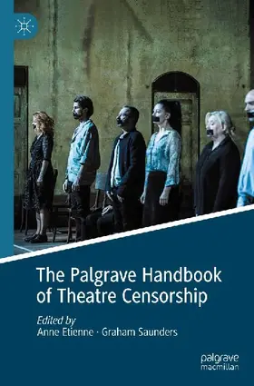 The Palgrave Handbook of Theatre Censorship