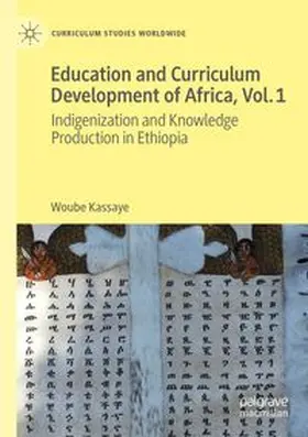Education and Curriculum Development of Africa Vol. 1