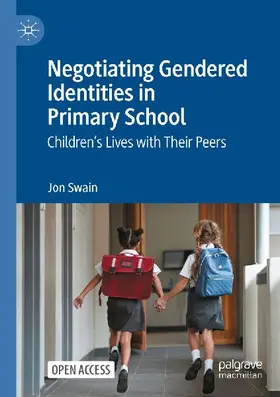 Negotiating Gendered Identities in Primary School