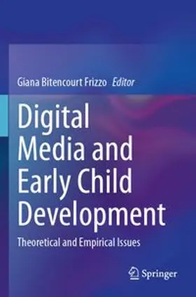 Digital Media and Early Child Development