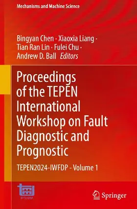 Proceedings of the TEPEN International Workshop on Fault Diagnostic and Prognostic