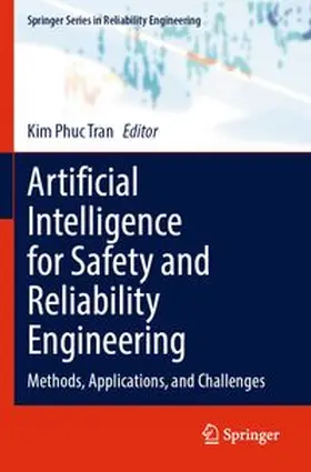 Artificial Intelligence for Safety and Reliability Engineering