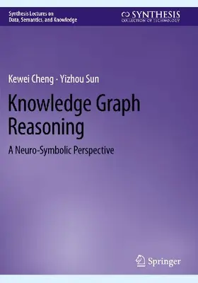 Knowledge Graph Reasoning