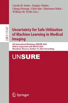Uncertainty for Safe Utilization of Machine Learning in Medical Imaging