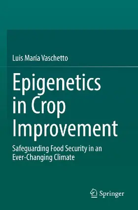 Epigenetics in Crop Improvement