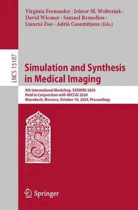 Simulation and Synthesis in Medical Imaging
