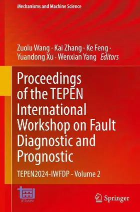 Proceedings of the TEPEN International Workshop on Fault Diagnostic and Prognostic