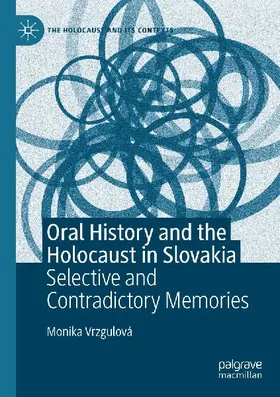 Oral History and the Holocaust in Slovakia