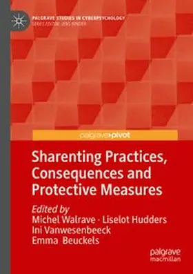 Sharenting Practices, Consequences and Protective Measures