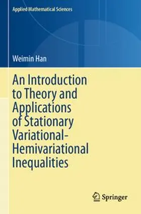 An Introduction to Theory and Applications of Stationary Variational-Hemivariational Inequalities