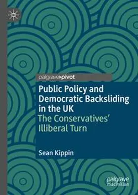 Public Policy and Democratic Backsliding in the UK