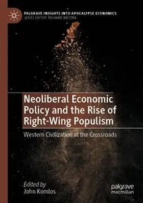 Neoliberal Economic Policy and the Rise of Right-Wing Populism