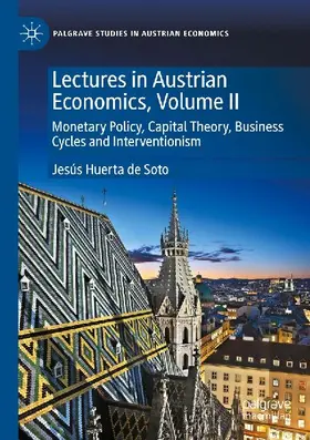 Lectures in Austrian Economics, Volume II