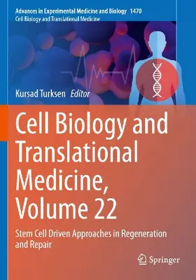 Cell Biology and Translational Medicine, Volume 22