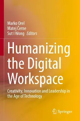 Humanizing the Digital Workspace