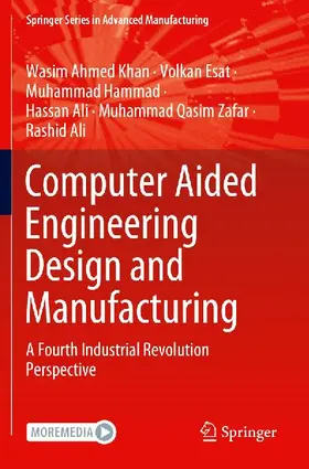 Computer Aided Engineering Design and Manufacturing