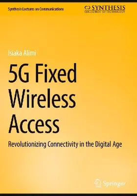 5G Fixed Wireless Access