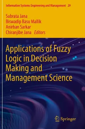 Applications of Fuzzy Logic in Decision Making and Management Science