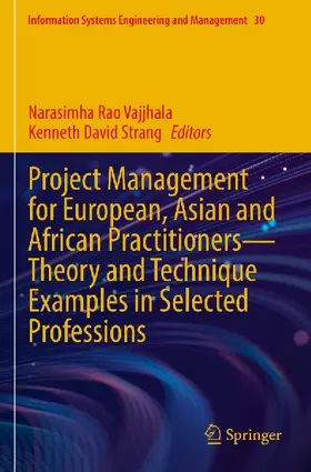 Project Management for European, Asian and African Practitioners-Theory and Technique Examples in Selected Professions