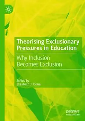 Theorising Exclusionary Pressures in Education