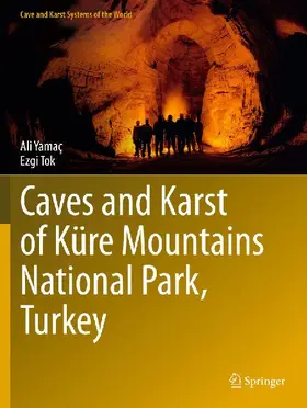 Caves and Karst of Küre Mountains National Park, Turkey