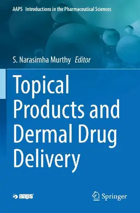 Topical Products and Dermal Drug Delivery