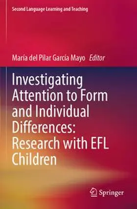 Investigating Attention to Form and Individual Differences:Research with EFL Children