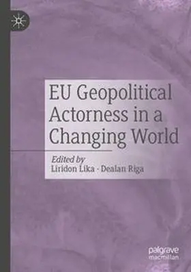 EU Geopolitical Actorness in a Changing World