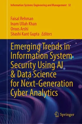 Emerging Trends in Information System Security Using AI & Data Science for Next-Generation Cyber Analytics