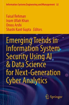 Emerging Trends in Information System Security Using AI & Data Science for Next-Generation Cyber Analytics