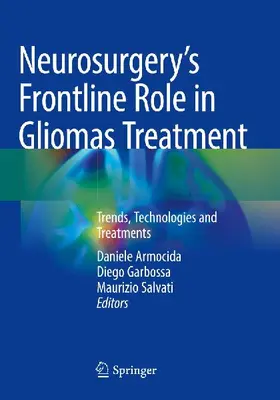 Neurosurgery's Frontline Role in Gliomas Treatment