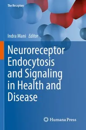 Neuroreceptor Endocytosis and Signaling in Health and Disease