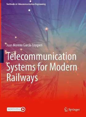 Telecommunication Systems for Modern Railways