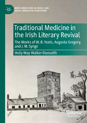 Traditional Medicine in the Irish Literary Revival