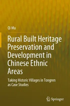 Rural Built Heritage Preservation and Development in Chinese Ethnic Areas