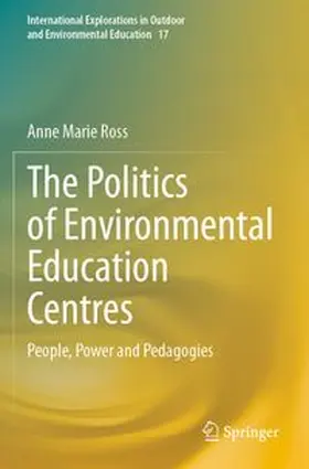 The Politics of Environmental Education Centres