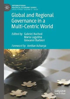 Global and Regional Governance in a Multi-Centric World