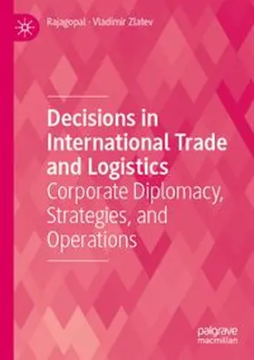 Decisions in International Trade and Logistics