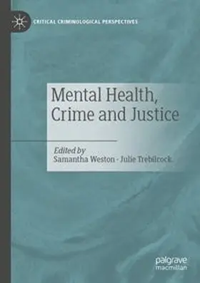 Mental Health, Crime and Justice